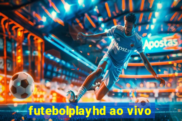 futebolplayhd ao vivo